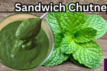 Sandwich Chutney Recipe | Green Chutney For Sandwich | Sandwich Chutney Recipe