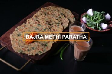 BAJRA METHI PARATHA | Bajra Millet Paratha | Healthy Breakfast Recipe
