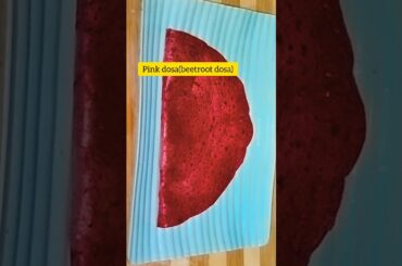 healthy breakfast recipe#beetroot dosa #shorts#viral#ytshorts #food vlogs#goneviral