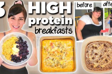 3 High Protein Breakfasts I ate to LOSE 130 POUNDS of FAT