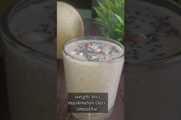 muskmelon smoothie for healthy weight loss smoothie in this summer hydrate your body#short#ytshorts
