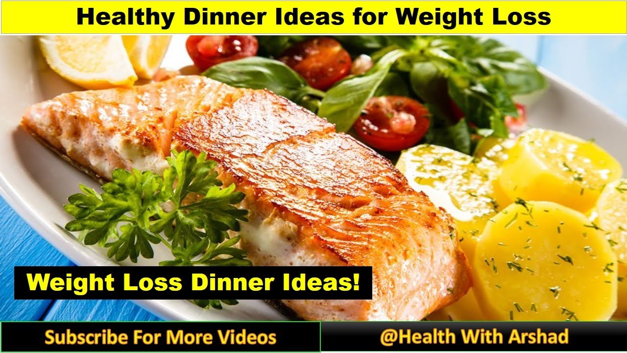Healthy Dinner Ideas for Weight Loss | Weight Loss Dinner Ideas @healthwitharshad Healthy Dinner Ideas for Weight Loss | Weight Loss Dinner Ideas @healthwitharshad
