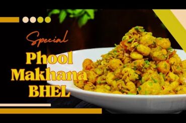 Phool Makhana Bhel | Low Calorie Healthy & Easy snack recipe |Makhana Sukha Bhel |Indian Street Food
