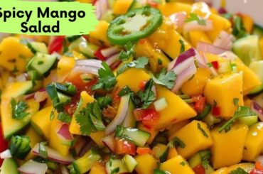 Spicy Mango Salad | Yummy Healthy Salad|  Mango Season | Avocado Mango Salad by Maryam’s kitchen’s