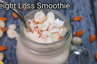 makhana smoothie recipes | weight loss recipes | breakfast smoothie recipe | weight loss smoothi