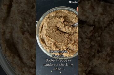 Homemade Granola Butter Recipe is here ! #youtubeshorts #homemade #granola