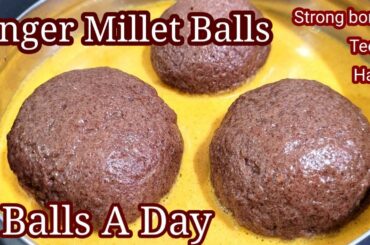 Finger Millet Balls - Strong Bones ,Teeth ,Hair And Weight Loss / Healthy Breakfast Ideas/Breakfast