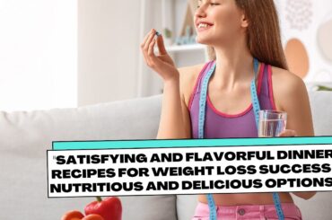 Healthy Dinner Ideas for Weight Loss  ||  vfitness01