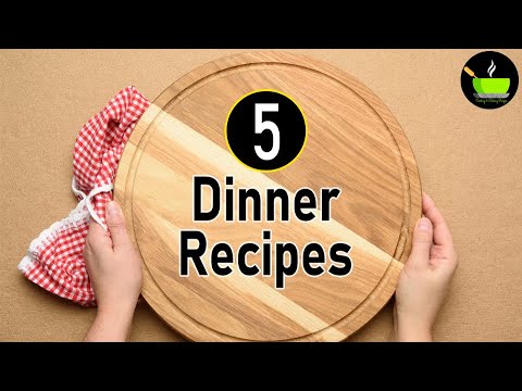 5 Dinner Recipes | Healthy & Easy Dinner Recipes | Indian Dinner Recipes | Veg Dinner Recipe |Dinner 5 Dinner Recipes | Healthy & Easy Dinner Recipes | Indian Dinner Recipes | Veg Dinner Recipe |Dinner