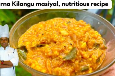 Karna kilangu masiyal | Healthy recipes