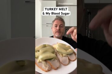 Turkey melt and my blood sugar. #glucose #bloodsugar #insulinresistant1 #healthyrecipe