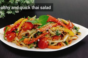 Quick and healthy veg Thai salad recipe | Healthy salad recipe in 10 minutes | Let's cook with Suchi