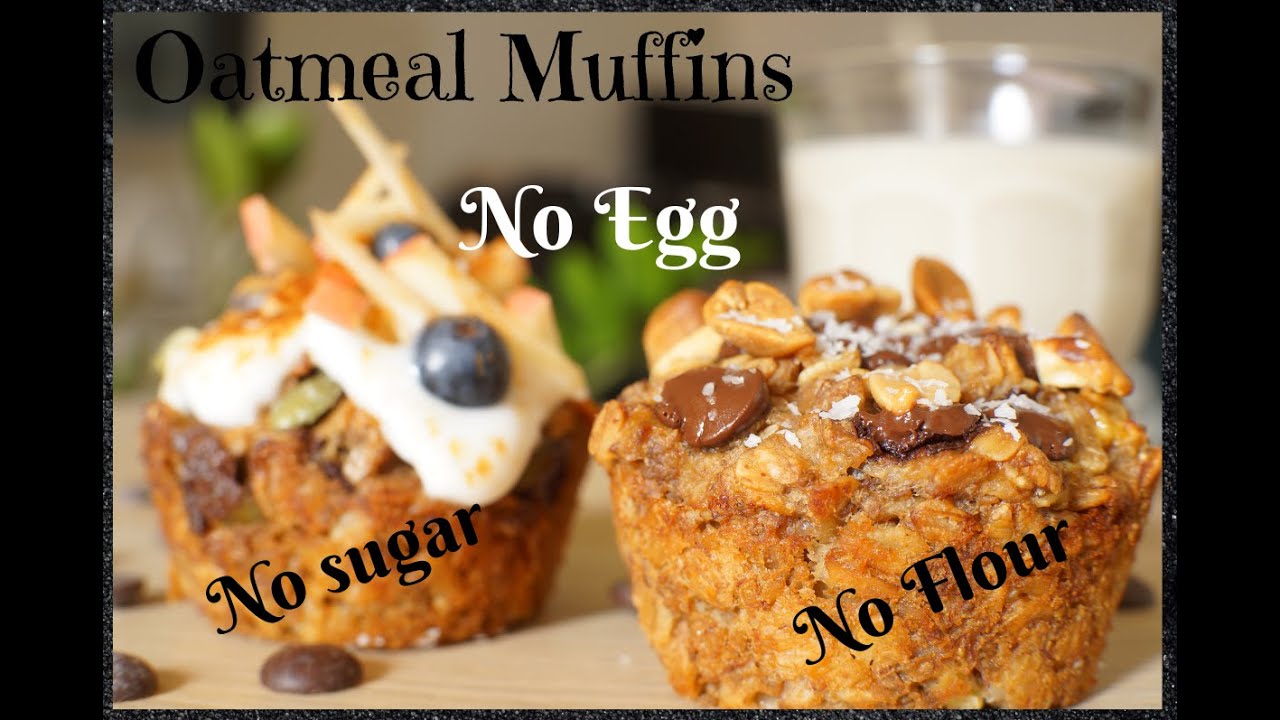 How to make Tasty & Healthy Oatmeal Muffins Recipe| No sugar No Egg No Flour| Vegan| 3 Easy ways How to make Tasty & Healthy Oatmeal Muffins Recipe| No sugar No Egg No Flour| Vegan| 3 Easy ways