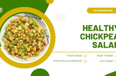 Quick & Healthy Chickpea Salad Recipe for Weight Loss | Perfect Breakfast for Busy Moms