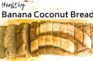 Healthy Banana Coconut Bread recipe