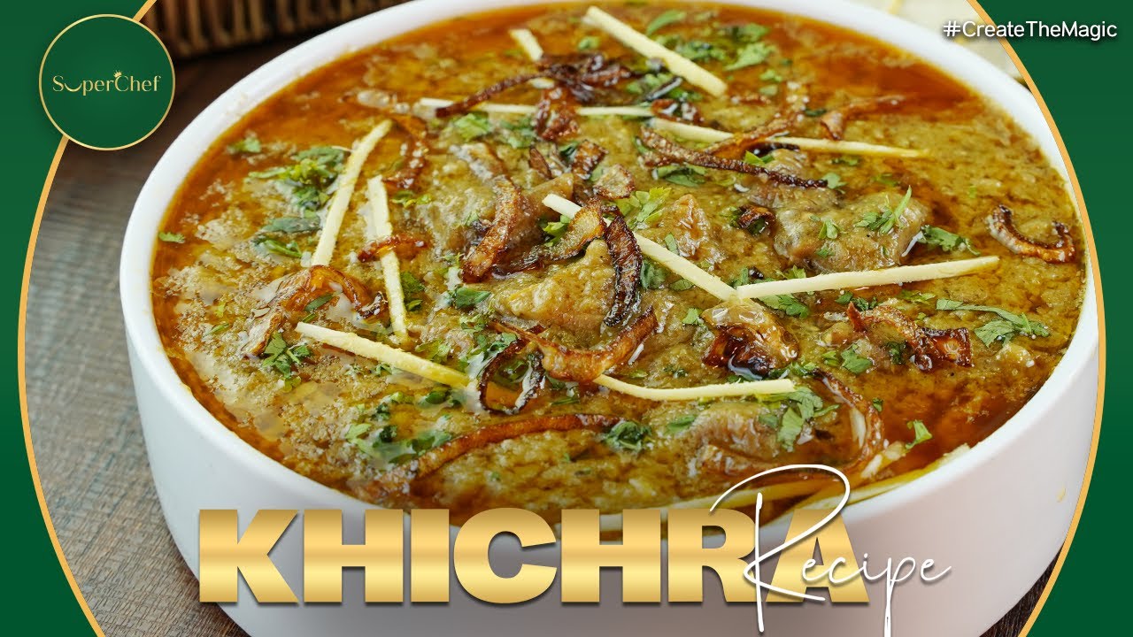 Healthy Khichda Recipe by SuperChef Healthy Khichda Recipe by SuperChef