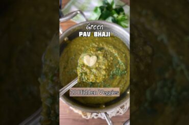 Green Pav Bhaji with 10 different Veggies !! Super healthy recipe