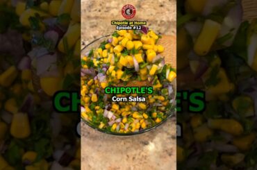 Chipotle’s Corn Salsa Recipe (From a Former Employee)