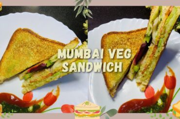 Sandwich Series:- Episode-3 Mumbai Veg Sandwich | Healthy N Tasty Sandwich Recipe |
