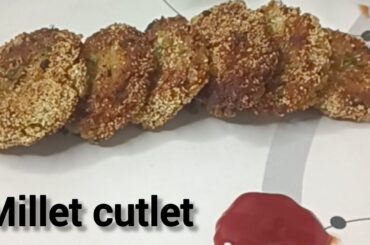 Millet cutlet. Quick & healthy snacks recipe, mixed vegetable millet cutlet.