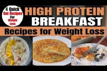Protein Boost: 3 Nutritious Oats Breakfast Recipes for Weight Loss" Quick and Easy Healthy Breakfast