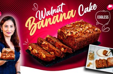 Easiest Eggless Banana Walnut Cake Recipe I How to Bake Banana Bread I No Dairy-Products Vegan Cake