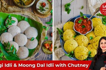 Ragi Idli Recipe| Moong Dal Idli | Healthy Breakfast Ideas