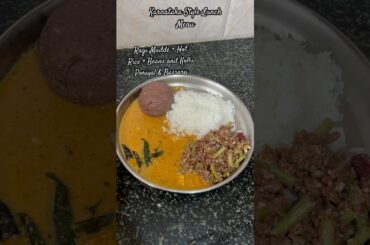 Karnataka Style Healthy Lunch - Ragi Mudde, Hot Rice, Beans + Kollu Poriyal and Bassaru#healthyfood