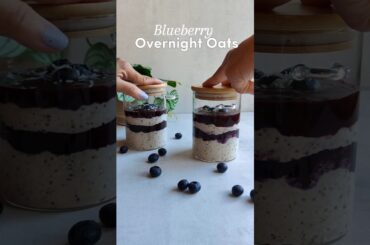 Blueberry Overnight Oats | Healthy breakfast or just snacks! #healthyrecipes #protein  #easyrecipe