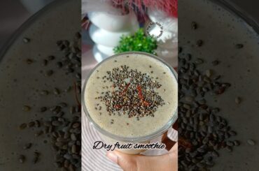 Dry fruit breakfast smoothie | healthy recipe episode 13 #shorts #viral #shortsvideo