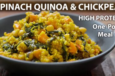 One Pot Spinach QUINOA AND CHICKPEA Recipe | Easy Vegetarian and Vegan Meals