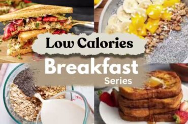 Low Calories Breakfast Series part 1 by WajeeCooks