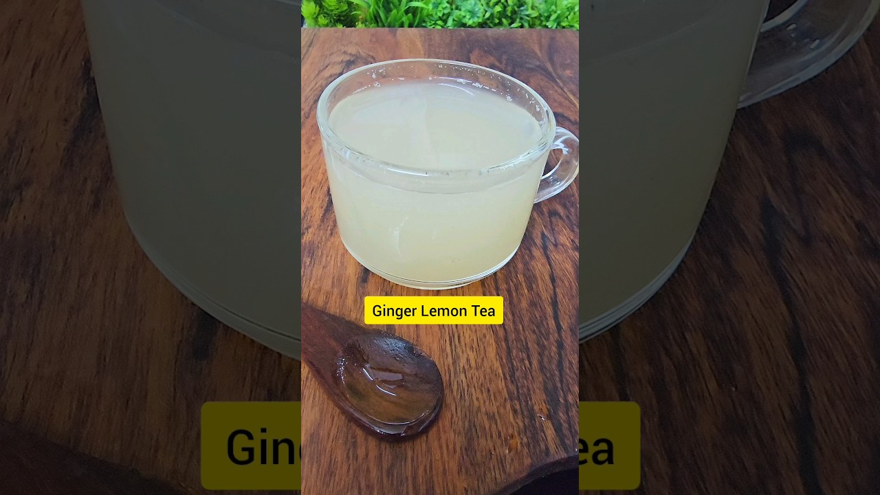 Ginger Lemon Tea | Lemon Tea for Weight loss #gingerteaforweightloss #shorts #weightlossdrink Ginger Lemon Tea | Lemon Tea for Weight loss #gingerteaforweightloss #shorts #weightlossdrink