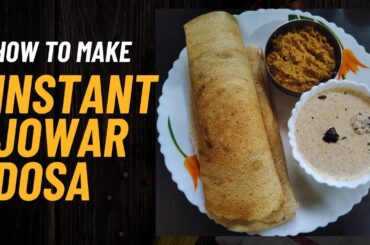 Instant Jowar Dosa | Healthy Weight Loss | Sorghum Recipes