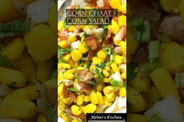 Corn Salad Corn Chaat Monsoon Special Snack#cornsalad#shorts #ytshorts #ItsMehersKitchen #shortvideo
