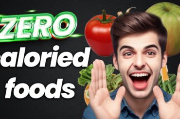 6 Foods With Almost Zero Calories