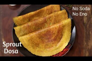 Sprouts dosa | Weight loss Recipes | High Protein Dosa | Healthy Recipes | Dosa Recip...