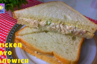 Chicken Sandwich Recipe | Quick And Easy Chicken Mayo Sandwich | Sandwich Recipes