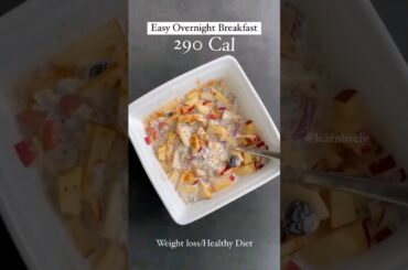 OVERNIGHT OATS Best Morning Breakfast Healthy & Weight Loss Recipe #shorts