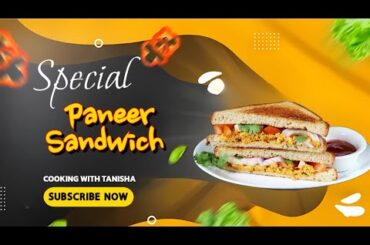 Delicious Paneer Sandwich Recipe | Quick & Easy Indian Snack