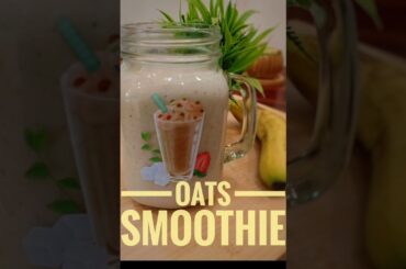 Oats Smoothie #trending #viralvideo #shorts  #oatmeal #healthy #breakfast #easy #weightloss