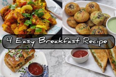 4 Easy Breakfast Recipe | High Protien Breakfast Recipes | Quick & Healthy Breakfast Ideas