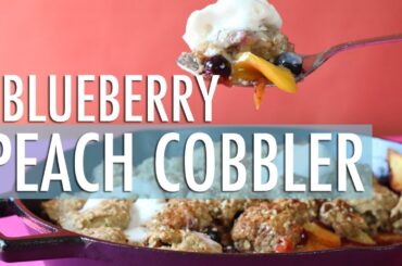 Blueberry Peach Cobbler Recipe | EASY & HEALTHY