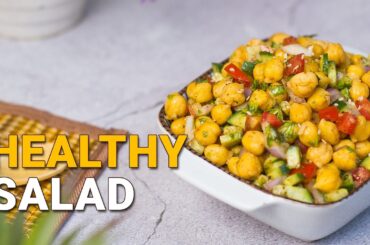 Healthy Salad for Weight Loss | Chickpea Salad Recipe | High Protein Salad | Delhi To Lahore