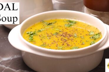 Dal Soup For Weight Loss | Healthy Lentil Soup | Protein Soup Recipe | Weight Loss Soup Recipe