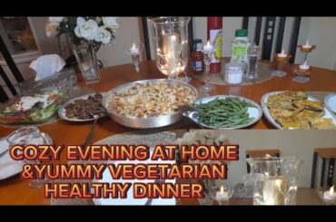 Cozy evening at home.[ yummy Vegetarian healthy dinner]@ArifafromGermany.