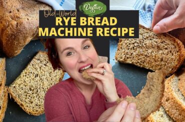 Old-World Rye Bread Machine Recipe | Vegan Bread Recipe