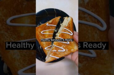 Healthy Sandwich Ki Recipe #shorts #youtubeshorts #sandwich