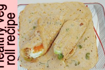 Healthy vegetable breakfast recipe/veg roll/quick lunch box recipe