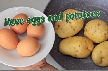 If  you have Eggs and Potatoes, make these Quick Easy Breakfast recipes| Potato eggs breakfast